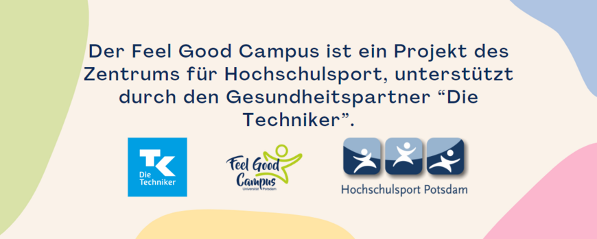 Der Feel Good Campus ist ein Projekt des Zentrums für Hochschulsport, unterstützt durch den Gesundheitspartner “Die Techniker”.