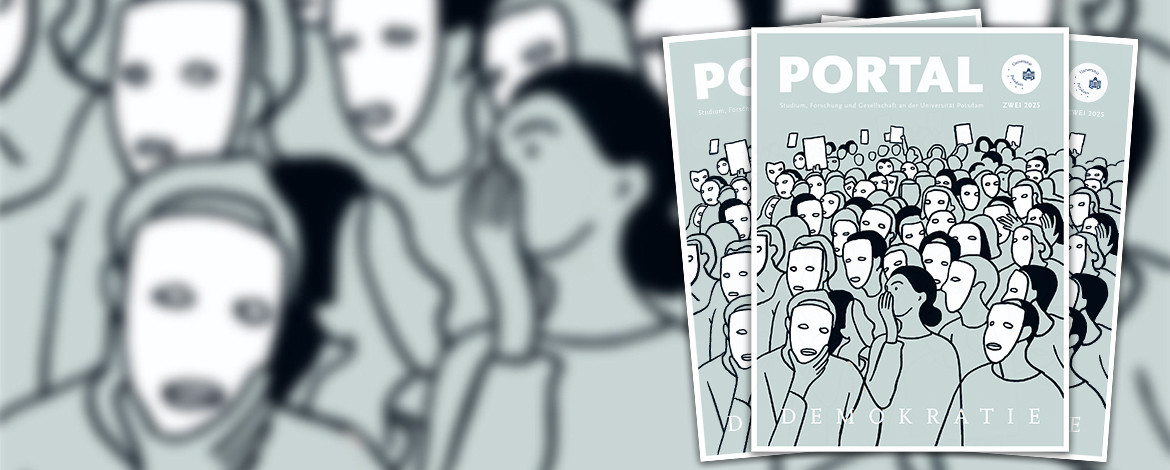 Portal – Zwei 2025: „Demokratie“ - Link to the university magazines