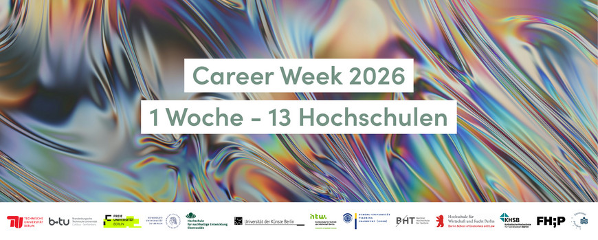 Career Week 2026 Career Week 2026: 1 Woche – 13 Hochschulen
