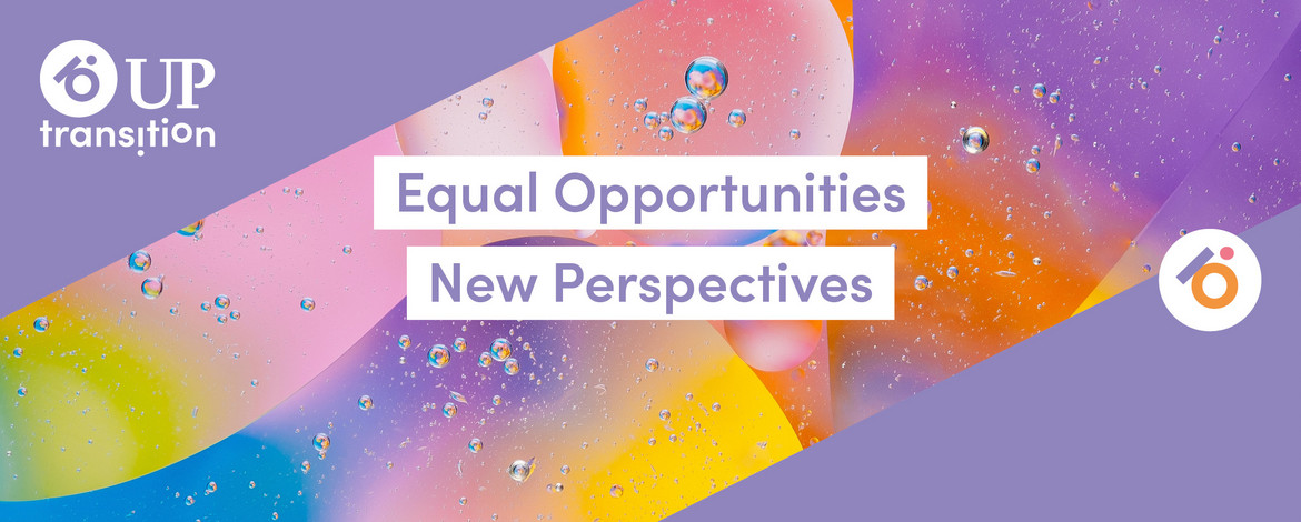 Claim of UPtransition: Equal Opportunities - New Perspectives - 