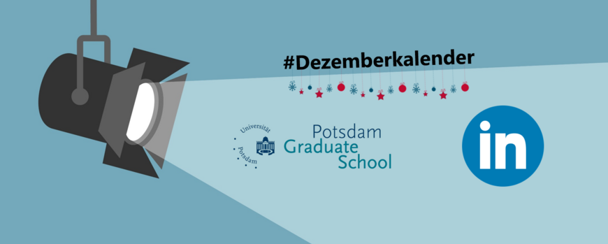 Scheinwerferlicht fällt auf das Logo der Potsdam Graduate School und von LinkedIn mit der Überschrift #Dezemberkalender