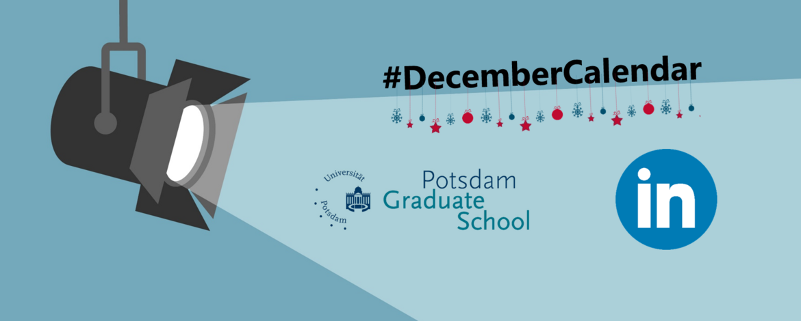 Spotlight falls on the logo of the Potsdam Graduate School and LinkedIn with the headline #Decemberkalender - 