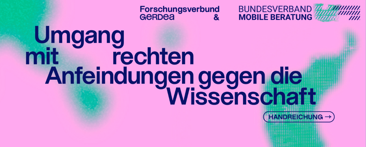 GERDEA Handreichung Umgang mit rechten Anfeindungen gegen die Wissenschaft -