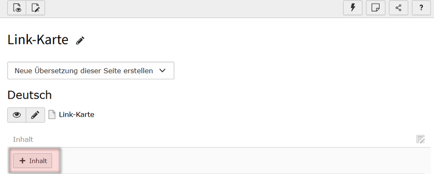 Auf der gewünschten Seite klicken Sie entweder auf das "+ Inhalt"-Symbol oder auf „Neues Inhaltselem Auf der gewünschten Seite klicken Sie entweder auf das "+ Inhalt"-Symbol oder auf „Neues Inhaltselement hinzufügen“, um ein neues Element zu erstellen.